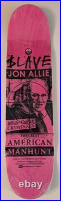Slave Jon Allie -signed skateboard zero fallen RARE -Great American Manhunt