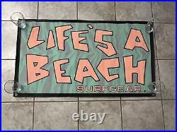 Vintage Life's A Beach Surfgear 25x43Tyvek Paper Banner Used SUPER RARE